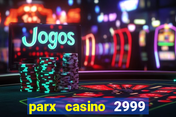 parx casino 2999 street rd bensalem pa 19020