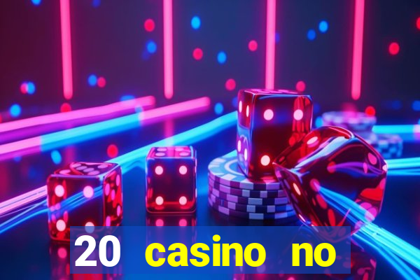 20 casino no deposit bonus