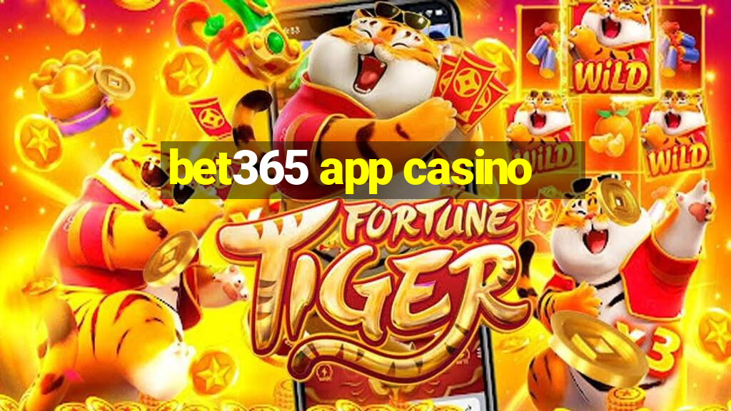 bet365 app casino