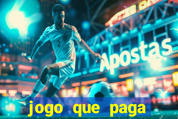 jogo que paga dinheiro real