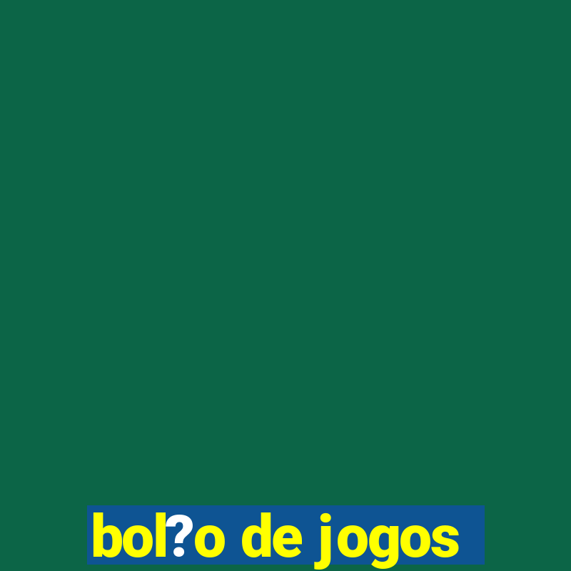 bol?o de jogos