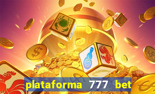 plataforma 777 bet é confiável