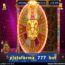 plataforma 777 bet é confiável