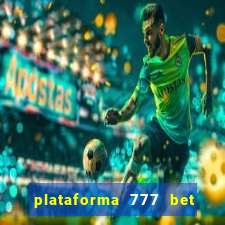 plataforma 777 bet é confiável