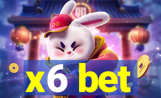 x6 bet