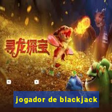 jogador de blackjack