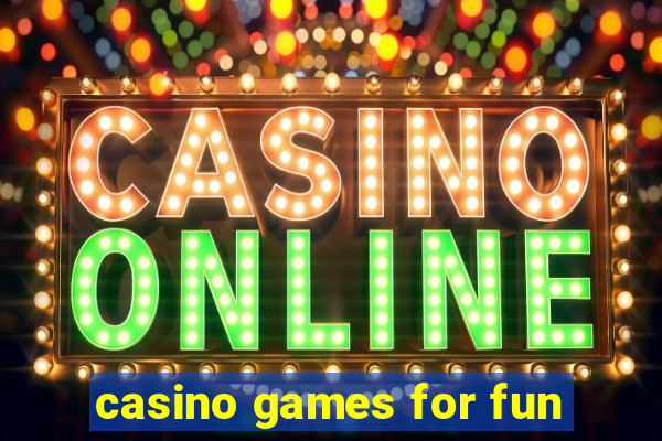 casino games for fun