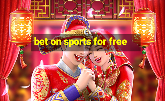 bet on sports for free