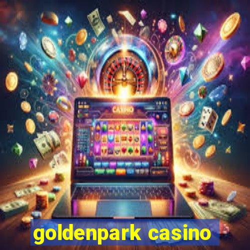 goldenpark casino