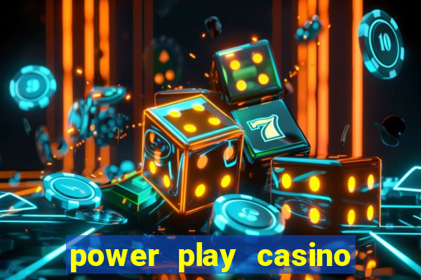 power play casino no deposit bonus