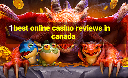 1 best online casino reviews in canada