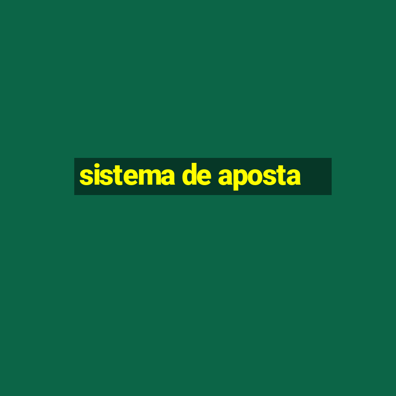 sistema de aposta