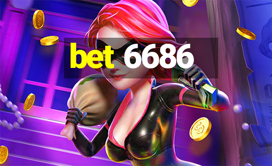 bet 6686