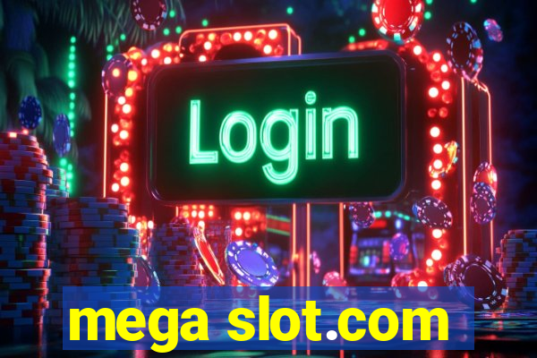 mega slot.com