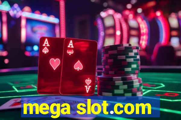 mega slot.com