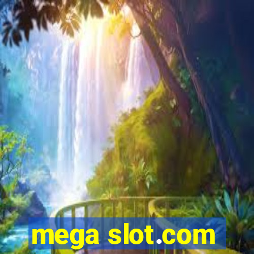 mega slot.com