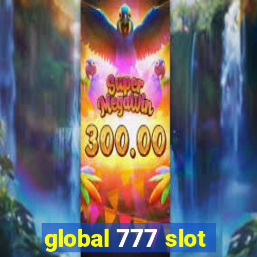 global 777 slot