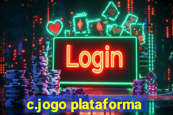 c.jogo plataforma