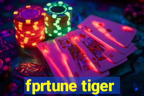 fprtune tiger