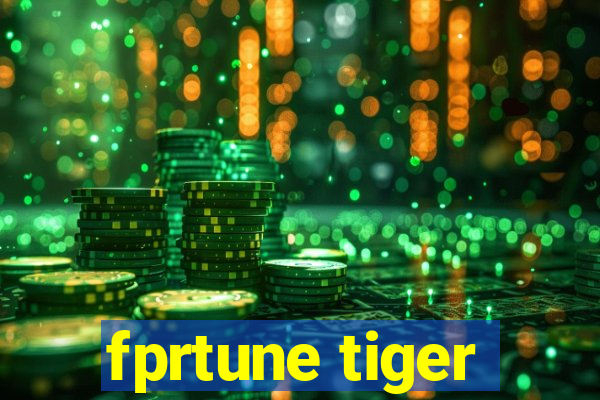 fprtune tiger