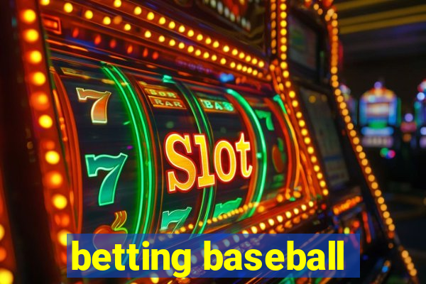 betting baseball