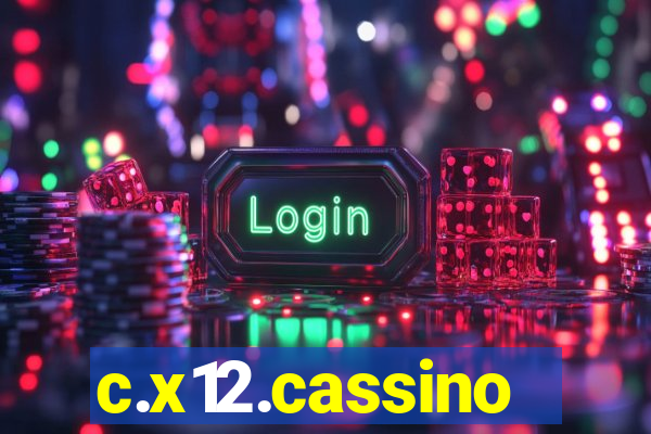 c.x12.cassino