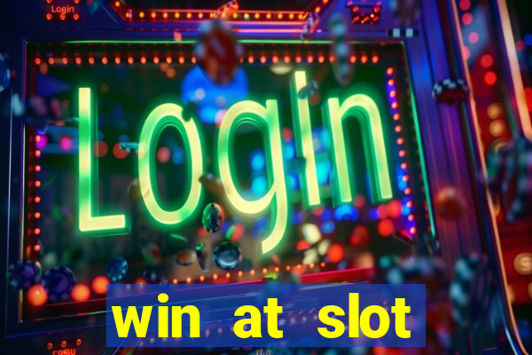 win at slot machines in casinos