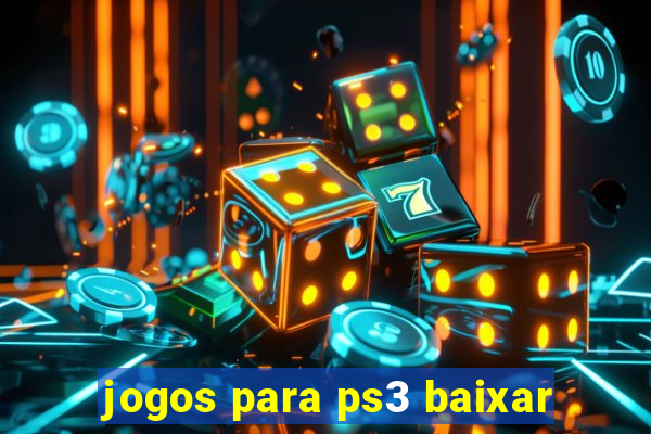 jogos para ps3 baixar