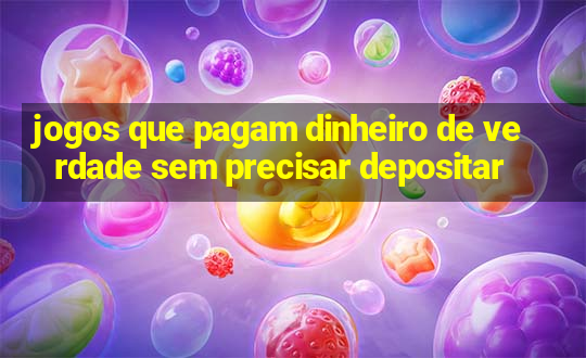 jogos que pagam dinheiro de verdade sem precisar depositar