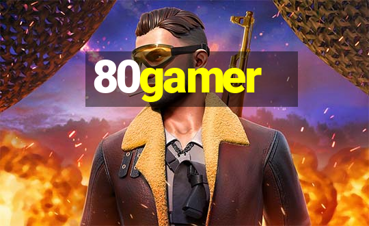 80gamer