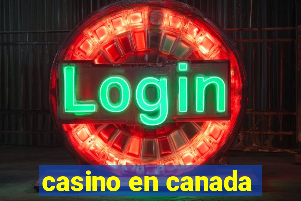 casino en canada