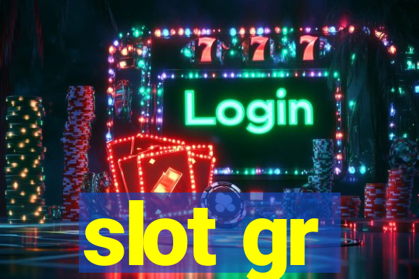 slot gr