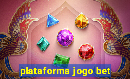 plataforma jogo bet