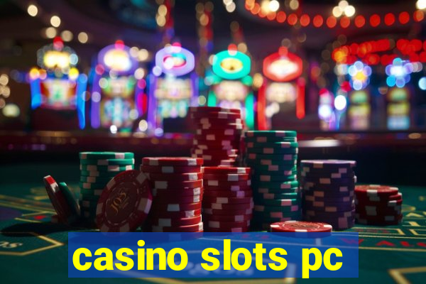 casino slots pc