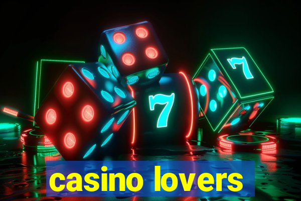 casino lovers