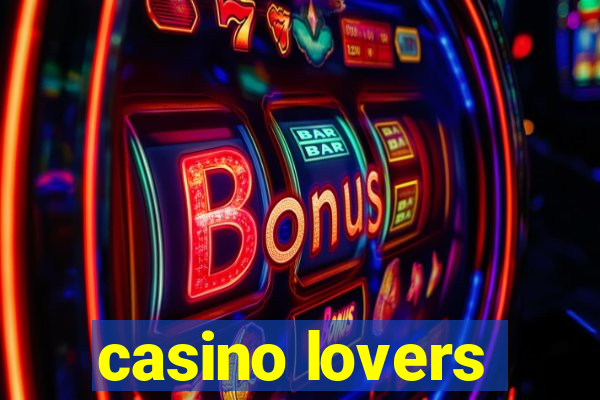 casino lovers