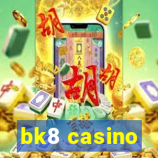 bk8 casino