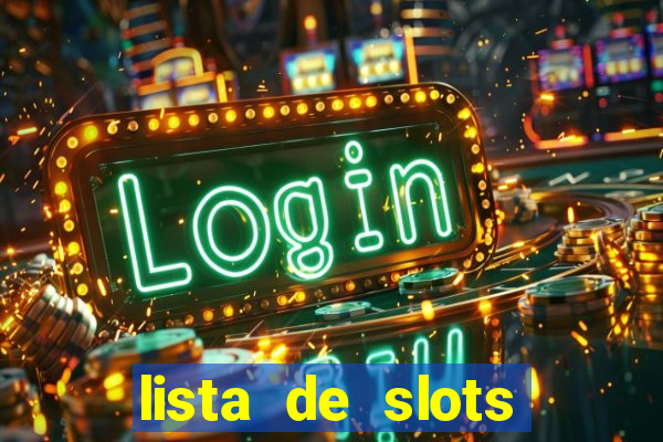 lista de slots interessantes sem rodadas grátis brasil