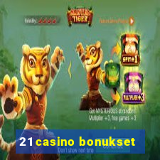 21 casino bonukset