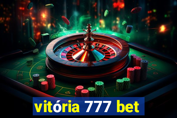 vitória 777 bet