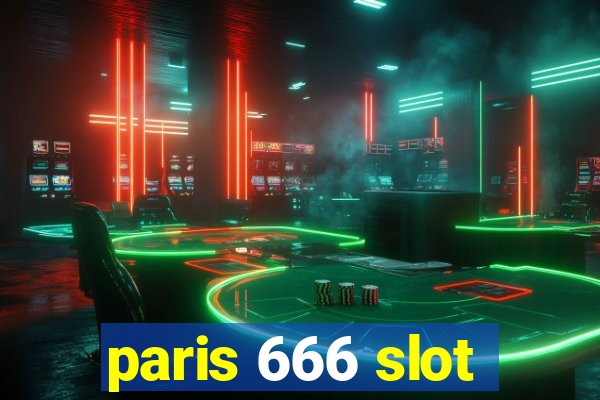 paris 666 slot