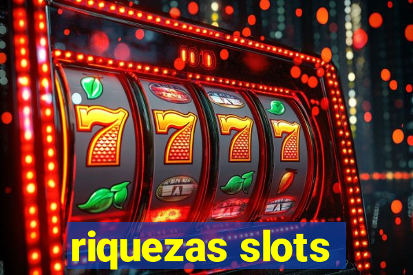 riquezas slots