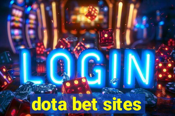 dota bet sites