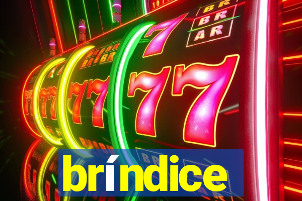 bríndice