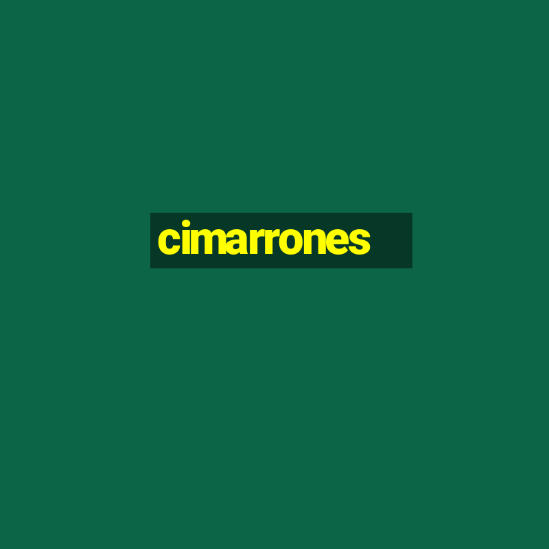 cimarrones