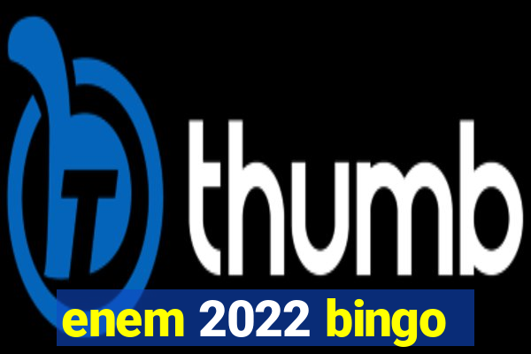 enem 2022 bingo