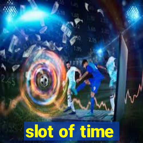 slot of time