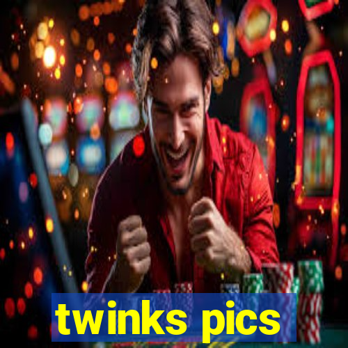 twinks pics