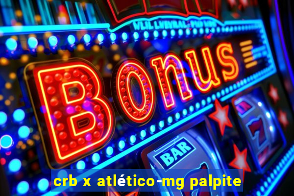 crb x atlético-mg palpite