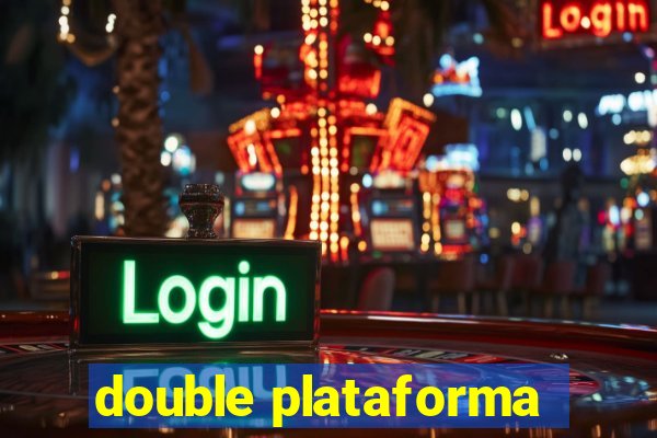 double plataforma